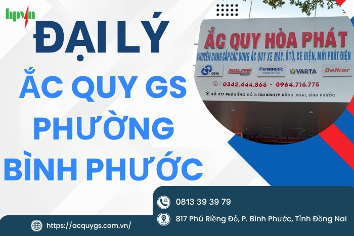 Địa Chỉ Thay Bình Ắc Quy GS Phường Bình Phước Chính Hãng, Giá Tốt