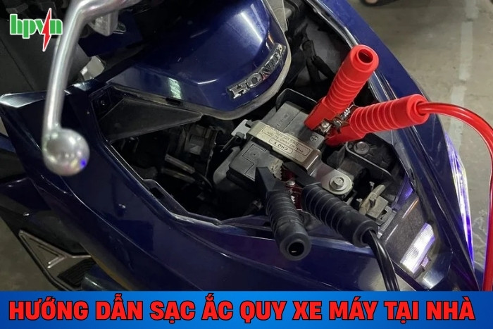 Hướng Dẫn Sạc Bình Ắc Quy Xe Máy An Toàn & Hiệu Quả Nhất Tại Nhà