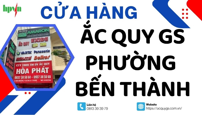 Ắc quy GS phường Bến Thành